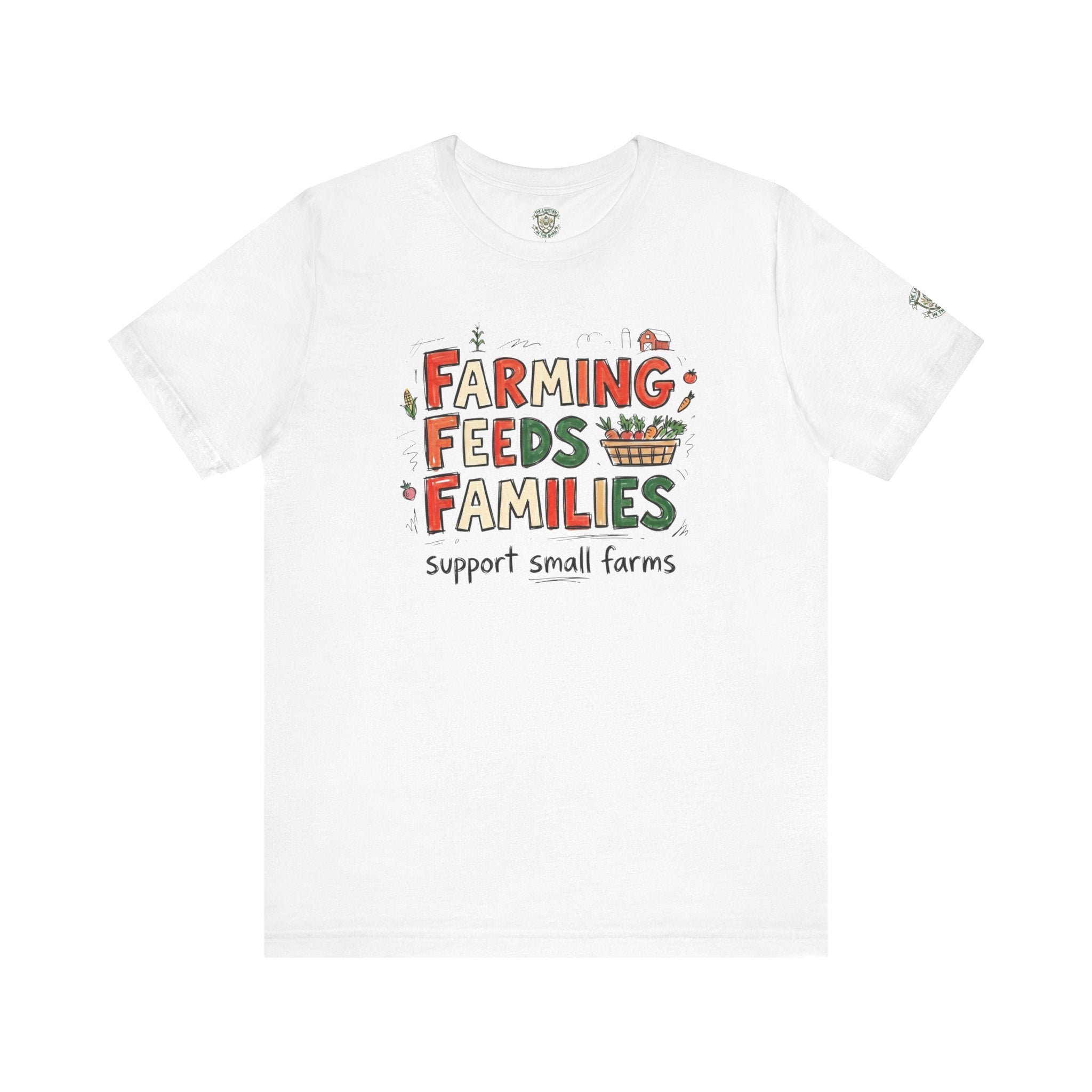 Farming Feeds Families T-Shirt