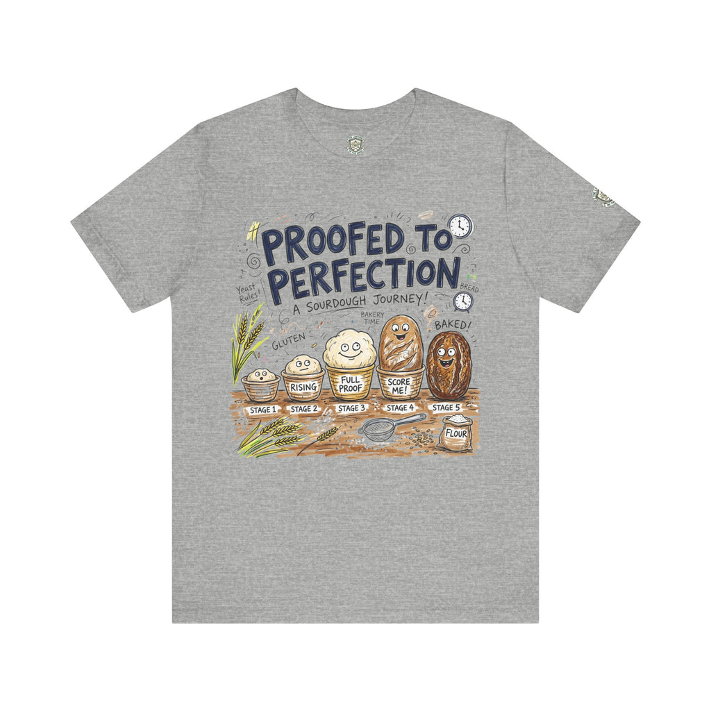 Proofed to Perfection Bread T‑Shirt