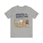 Proofed to Perfection Bread T‑Shirt