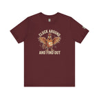 Cluck Around and Find Out T-Shirt