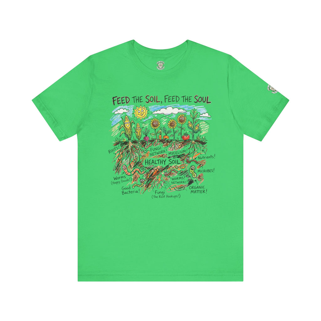 Feed The Soil, Feed The Soul T-Shirt