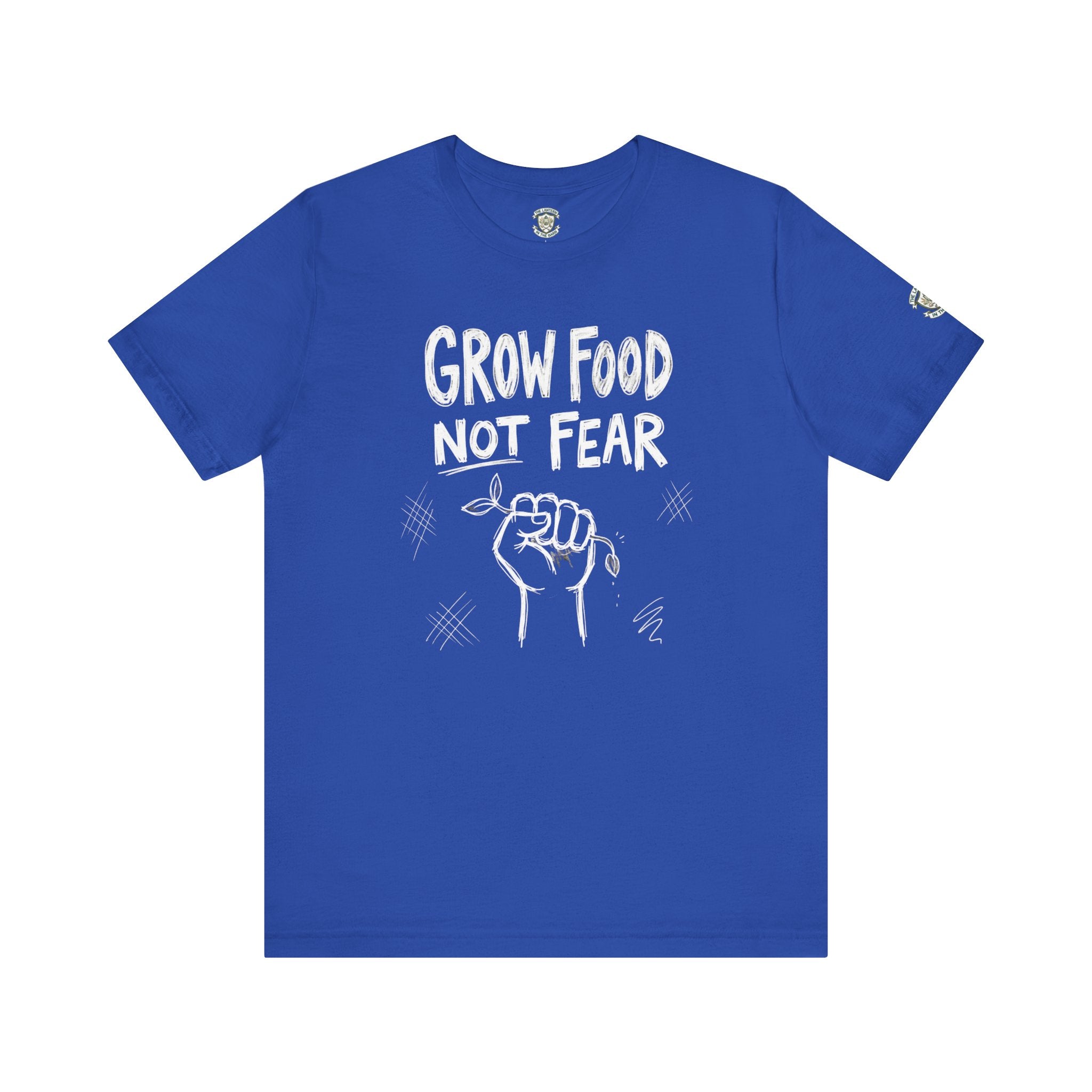 Grow Food Not Fear T-Shirt
