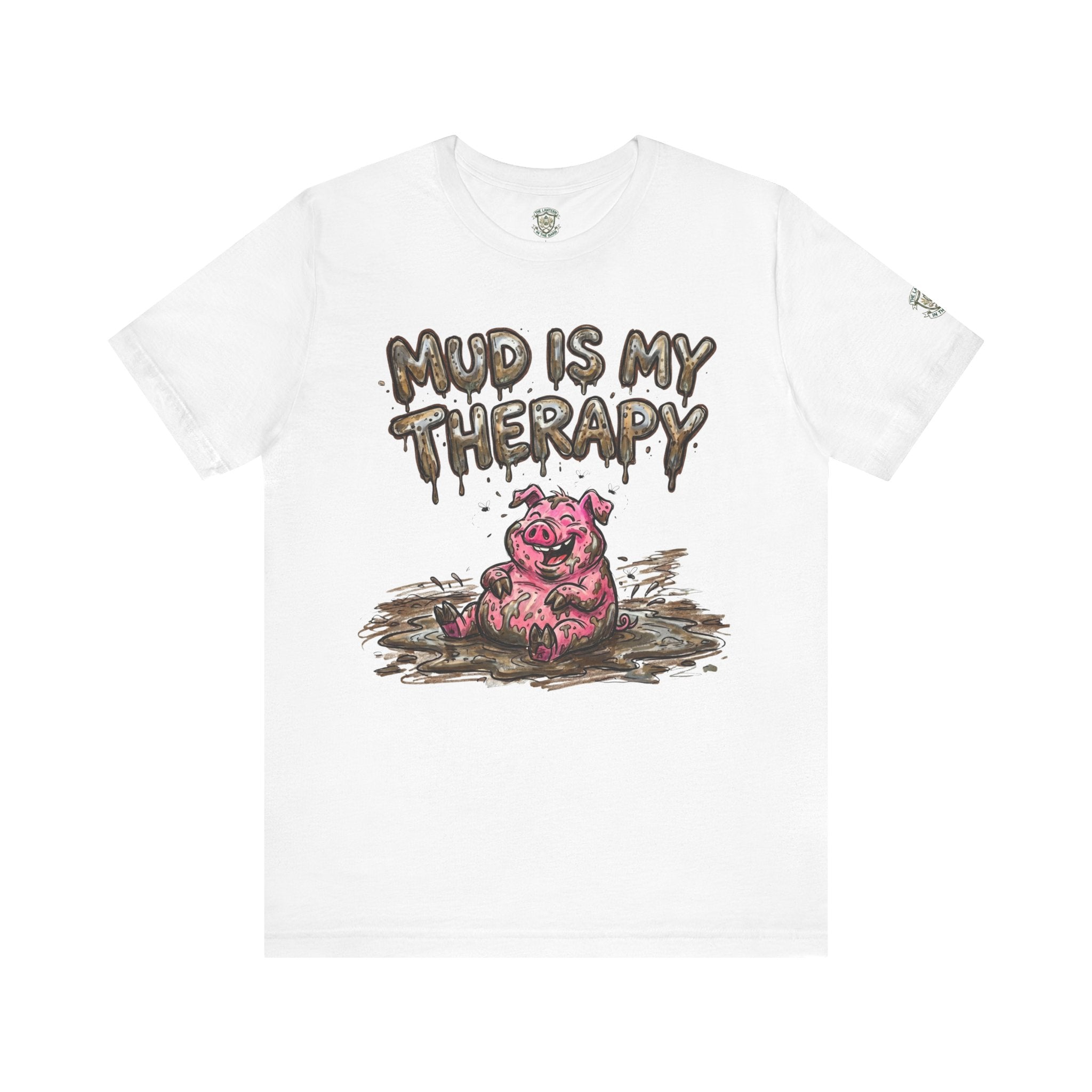 Mud Is My Therapy T-Shirt