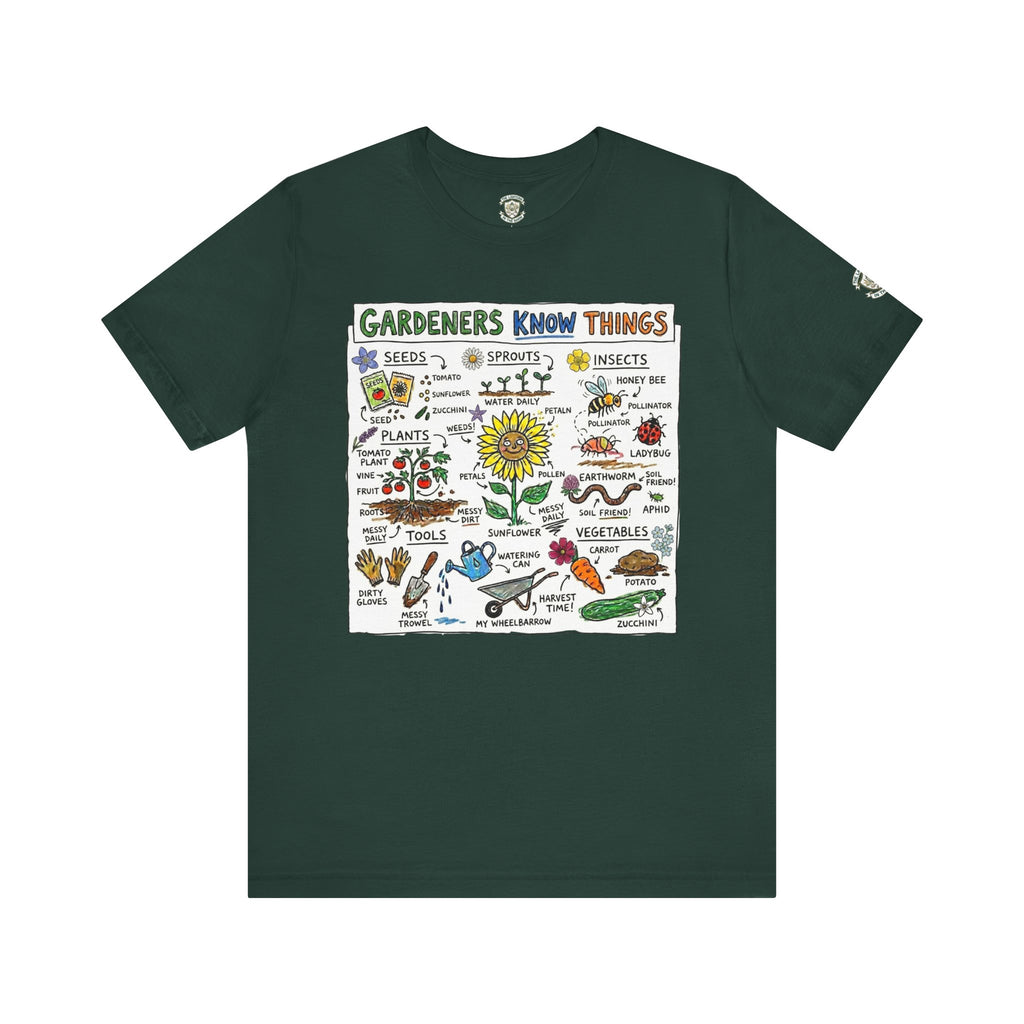Gardeners Know Things T-Shirt
