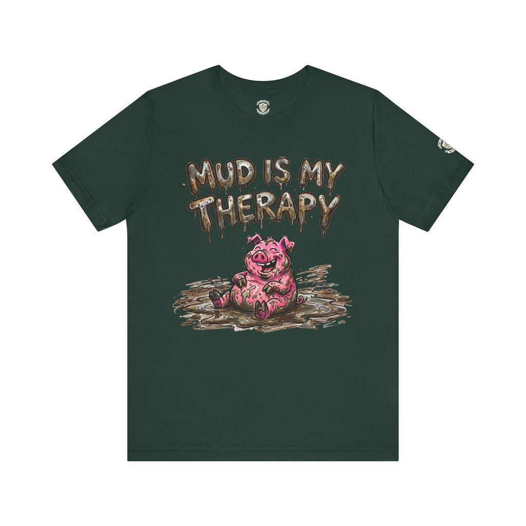 Mud Is My Therapy T-Shirt
