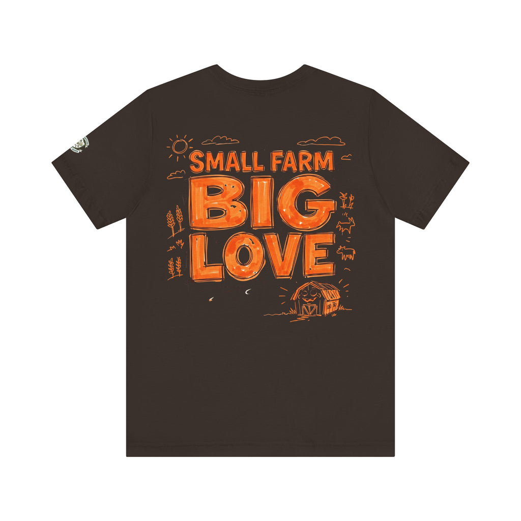 Small Farm Big Love T‑Shirt