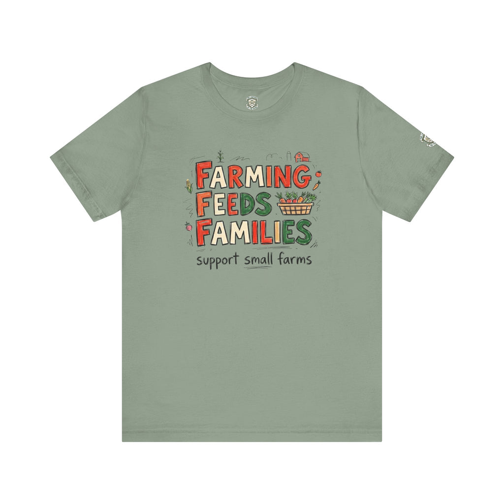 Farming Feeds Families T-Shirt