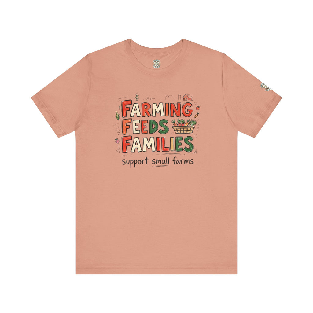 Farming Feeds Families T-Shirt