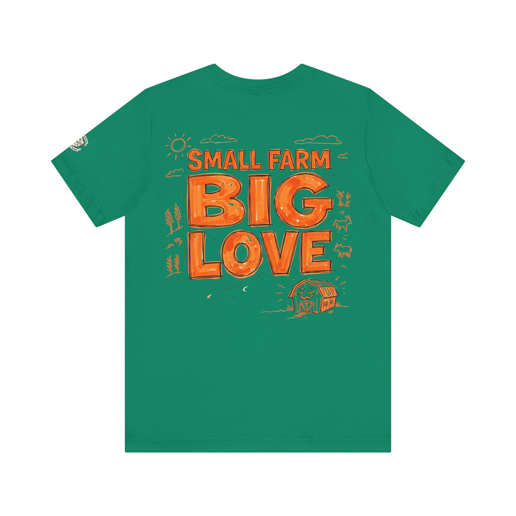 Small Farm Big Love T‑Shirt