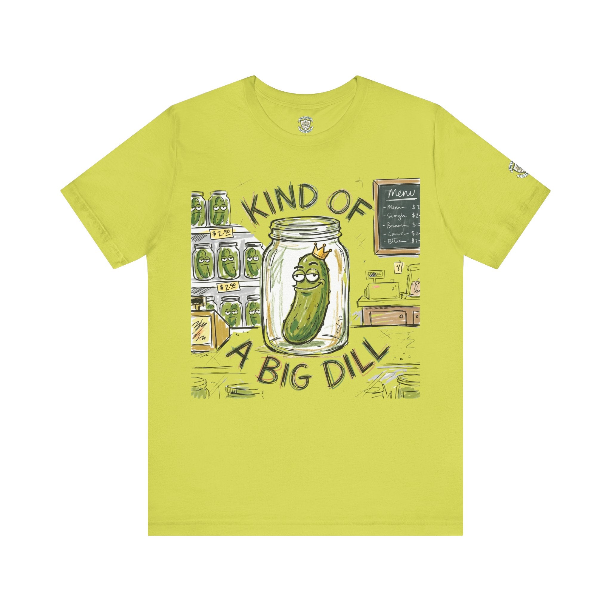 Kind Of A Big Dill T-Shirt