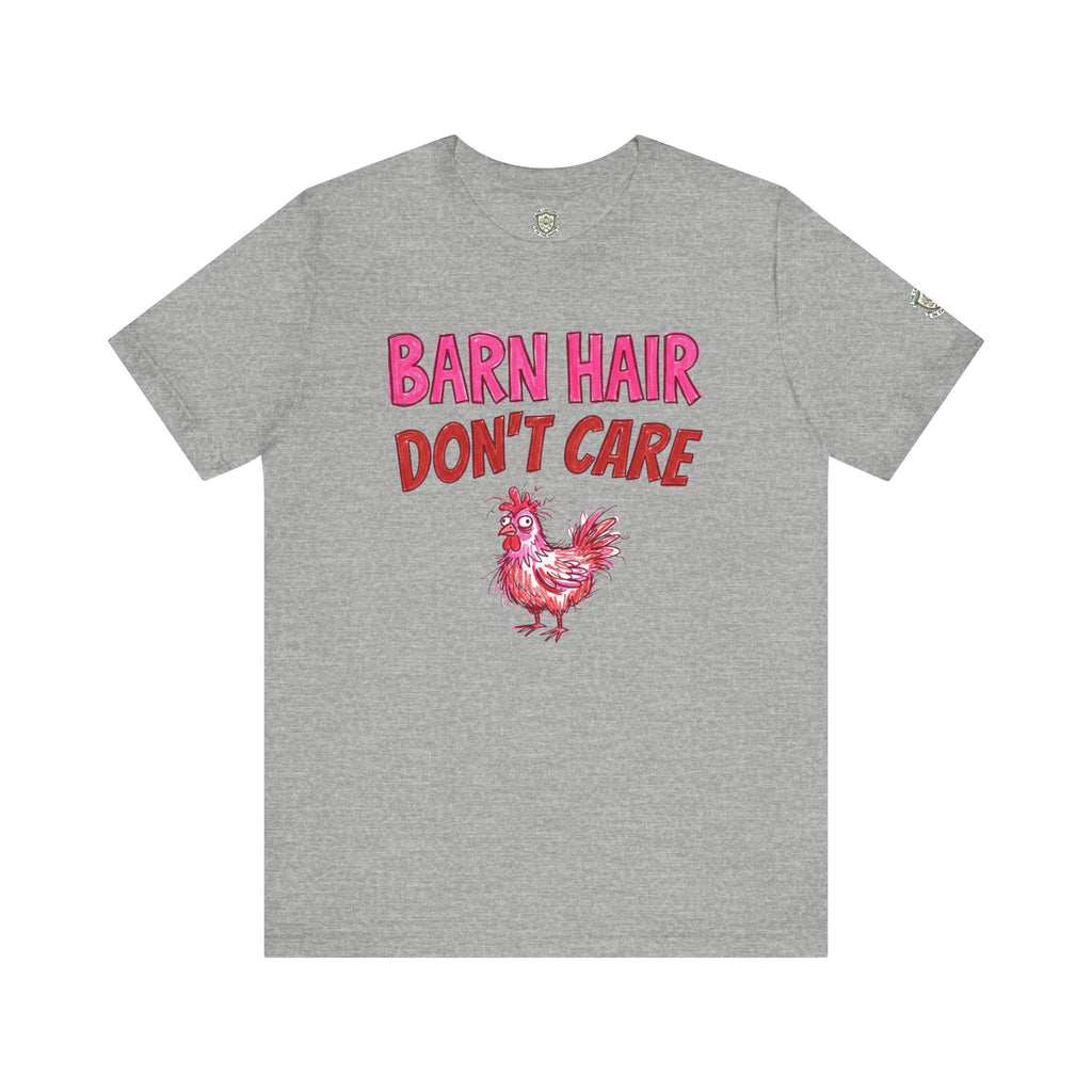 Barn Hair Don't Care T-Shirt