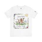 Stay Wild Little Calf - T Shirt