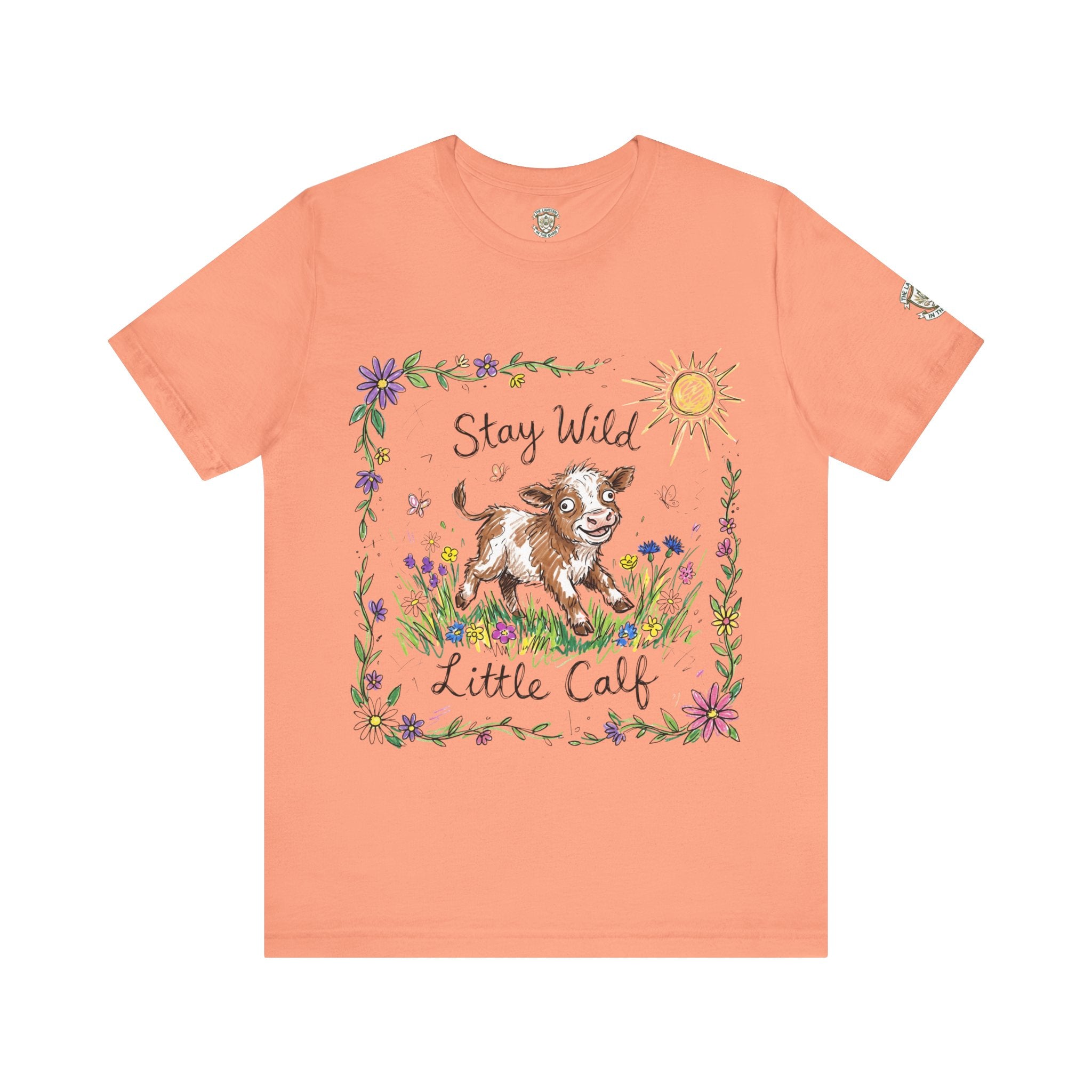 Stay Wild Little Calf - T Shirt