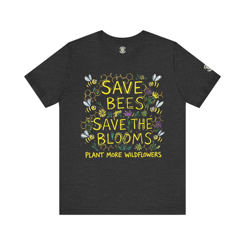 Save the Bees Save the Blooms T-Shirt