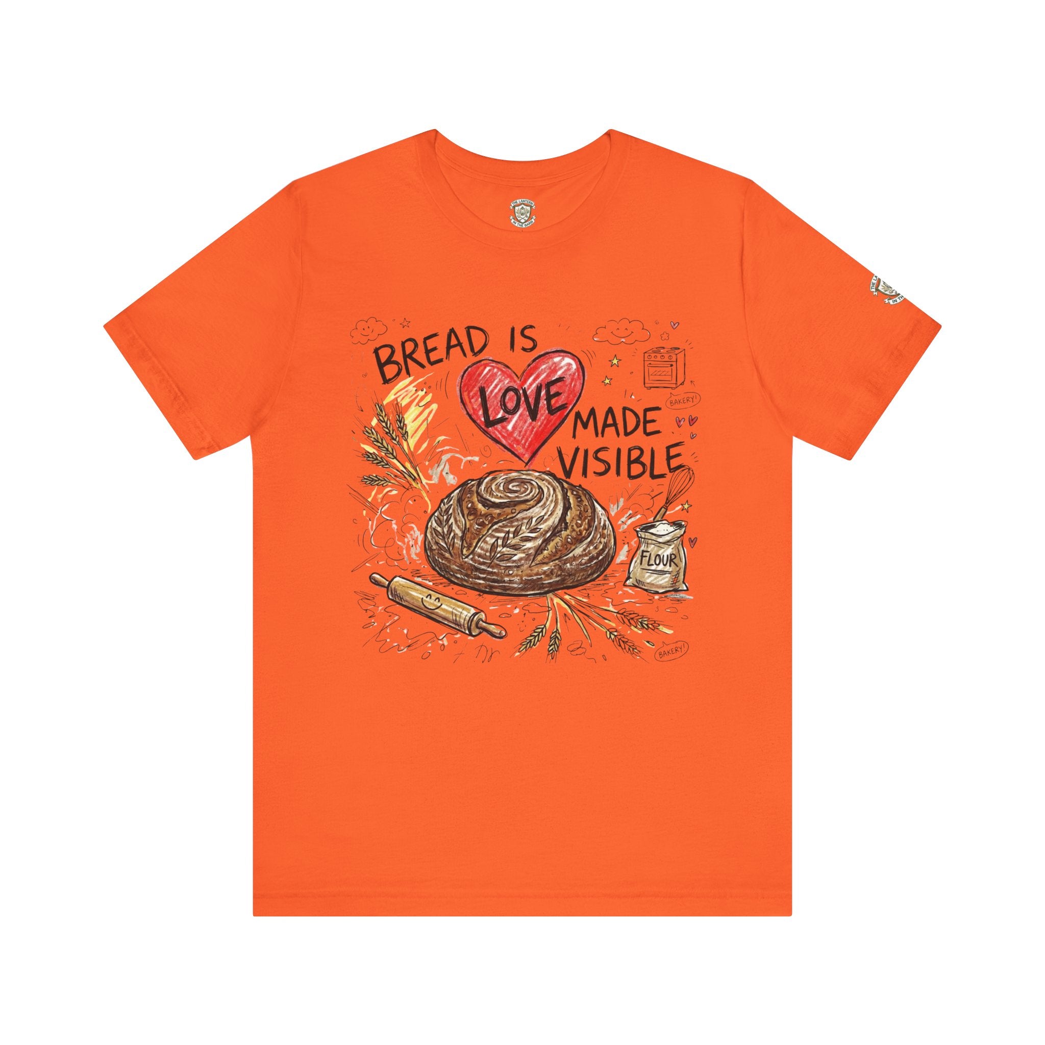 Bread Is Love Made Visible T-Shirt