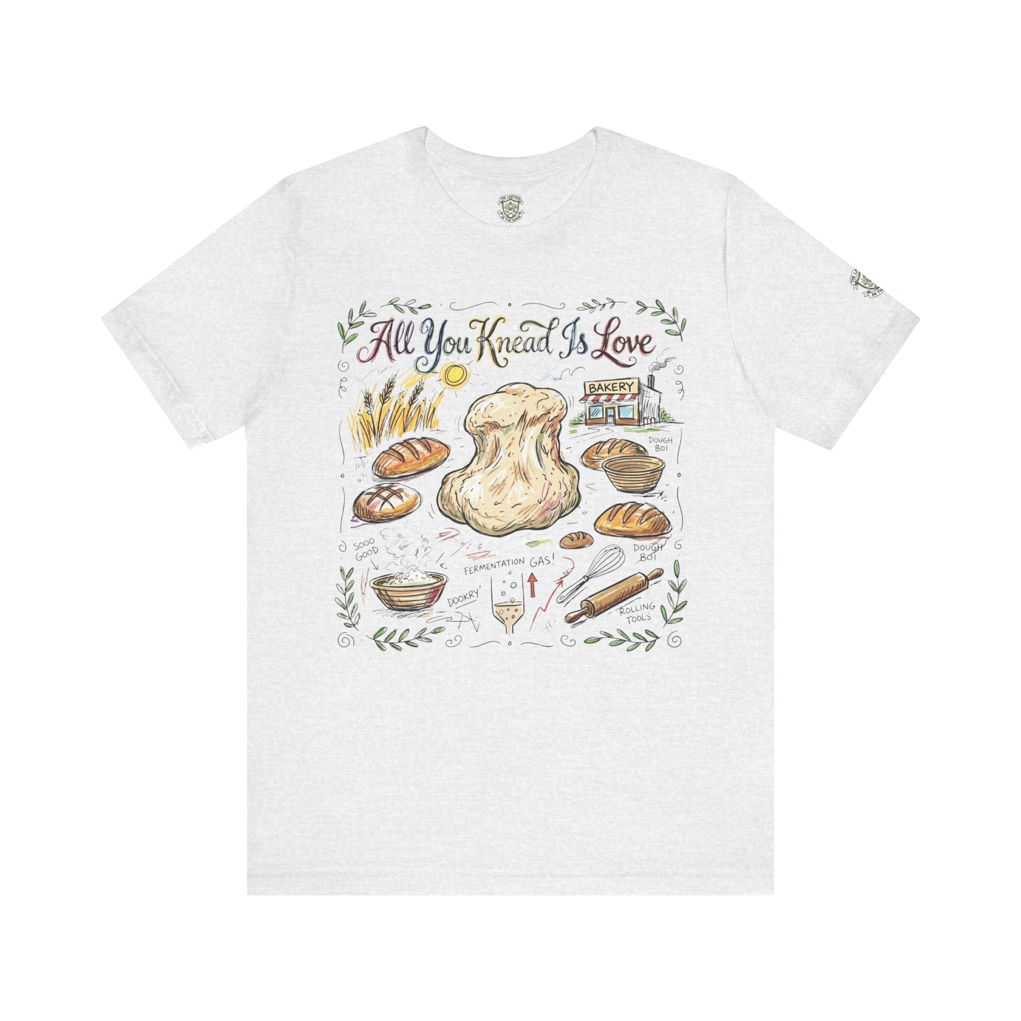 All You Knead Is Love Bread T-Shirt