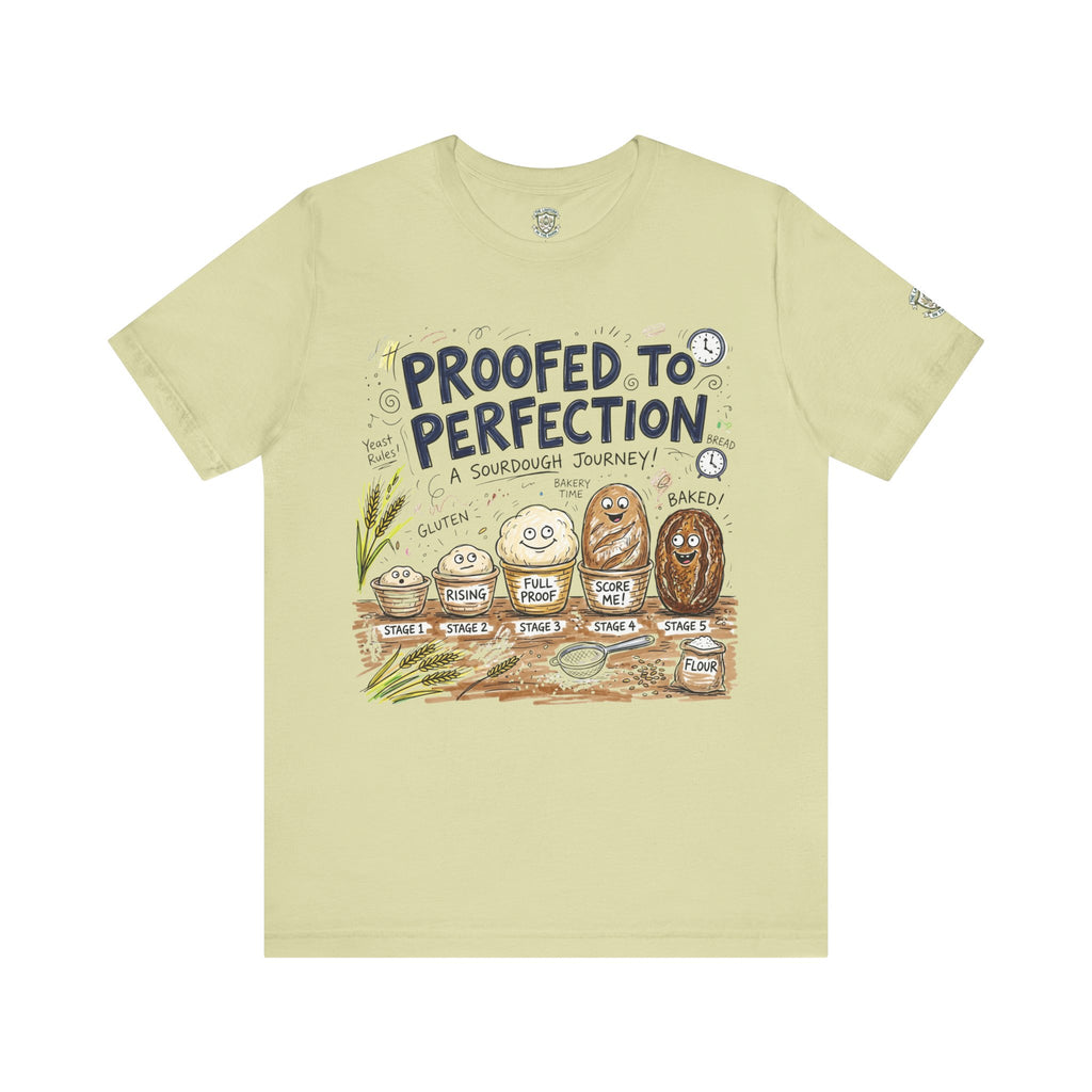 Proofed to Perfection Bread T‑Shirt