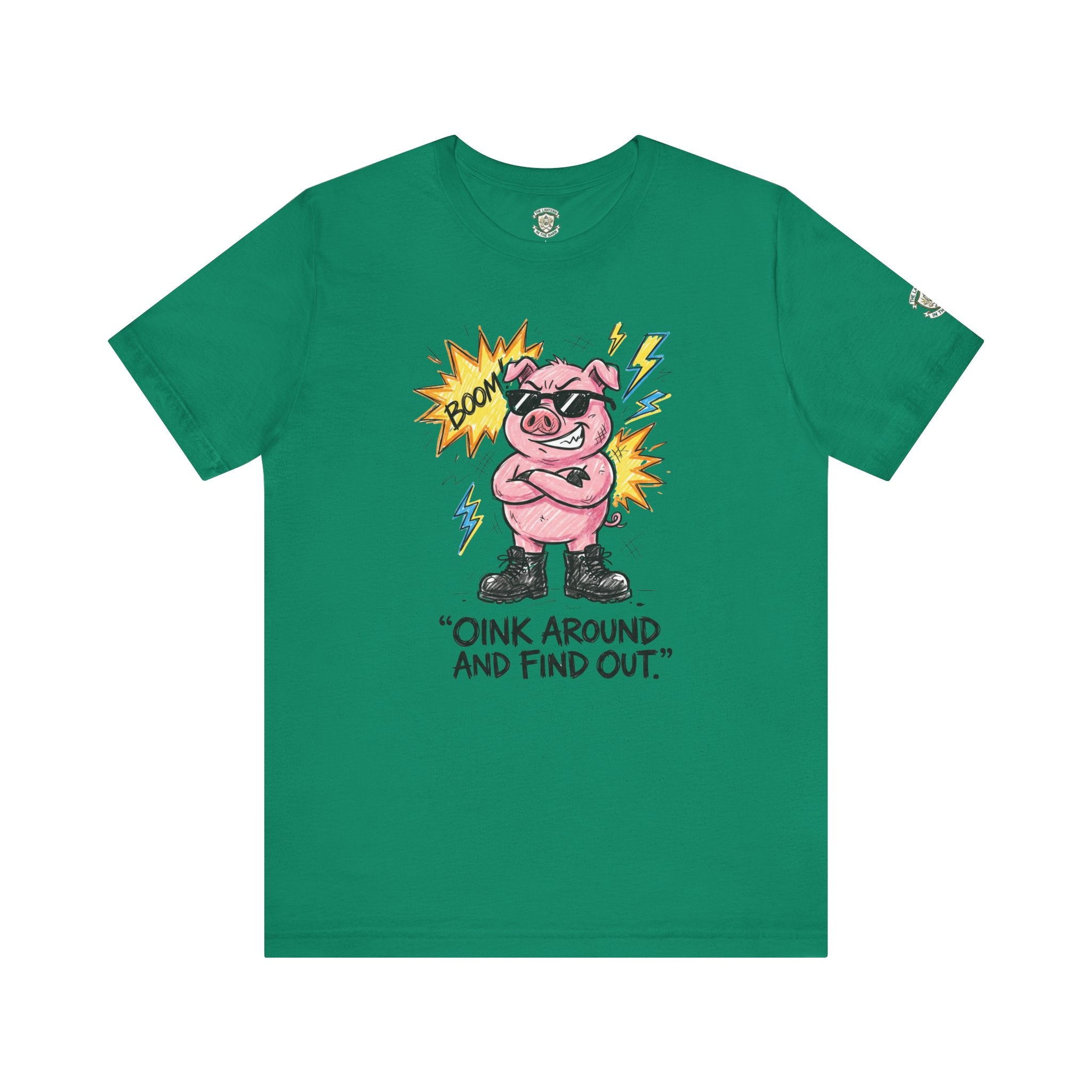 Oink Around And Find Out T-Shirt
