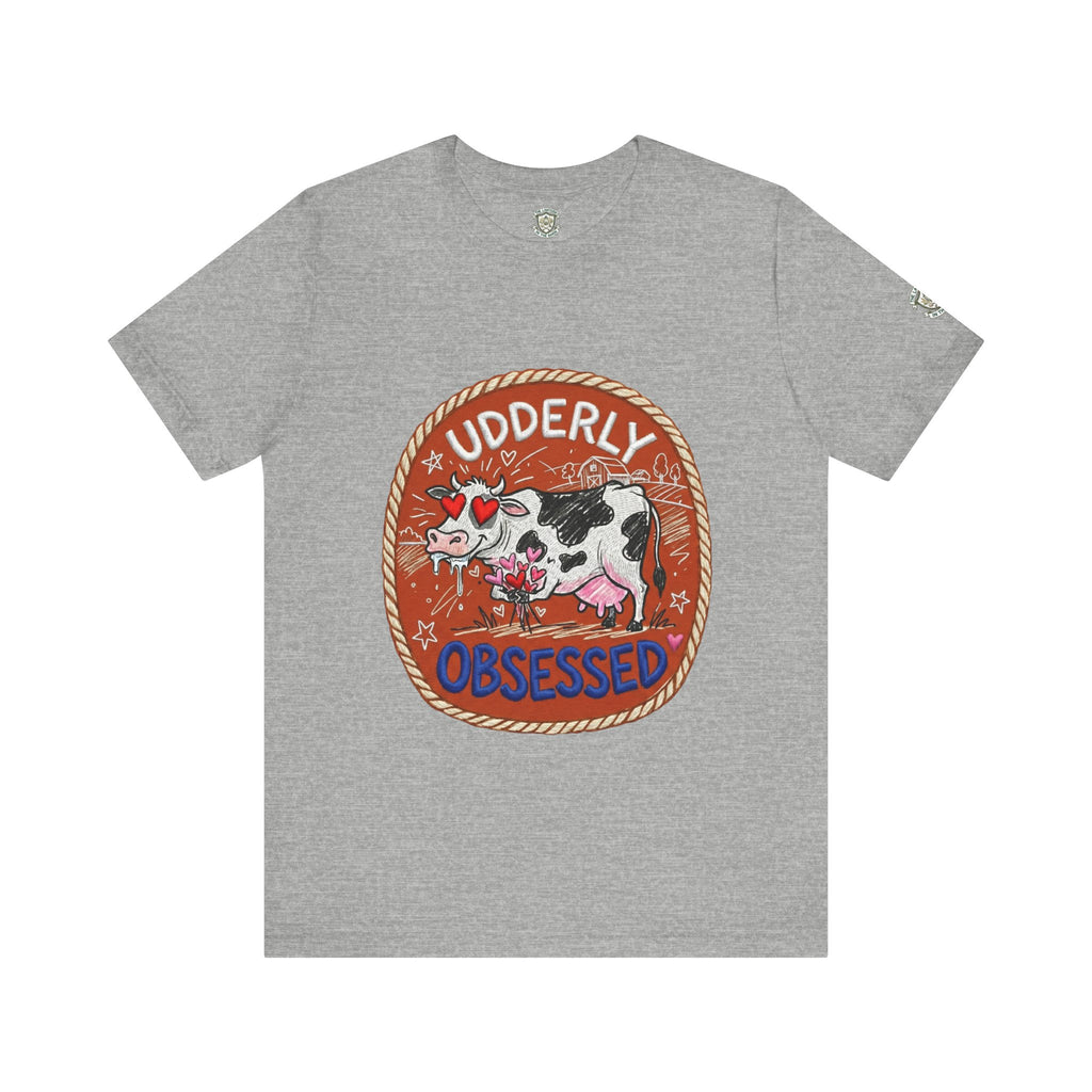 Udderly Obsessed T-Shirt