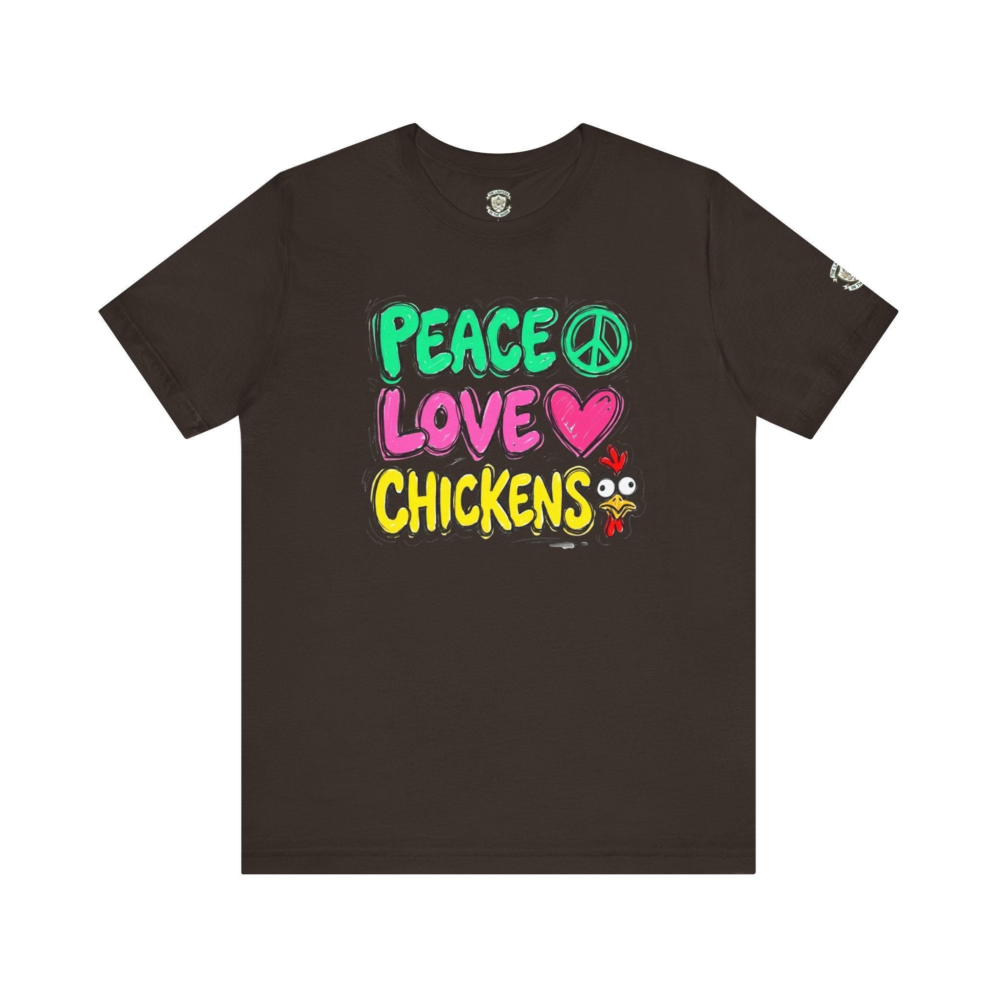Peace Love Chickens T-Shirt