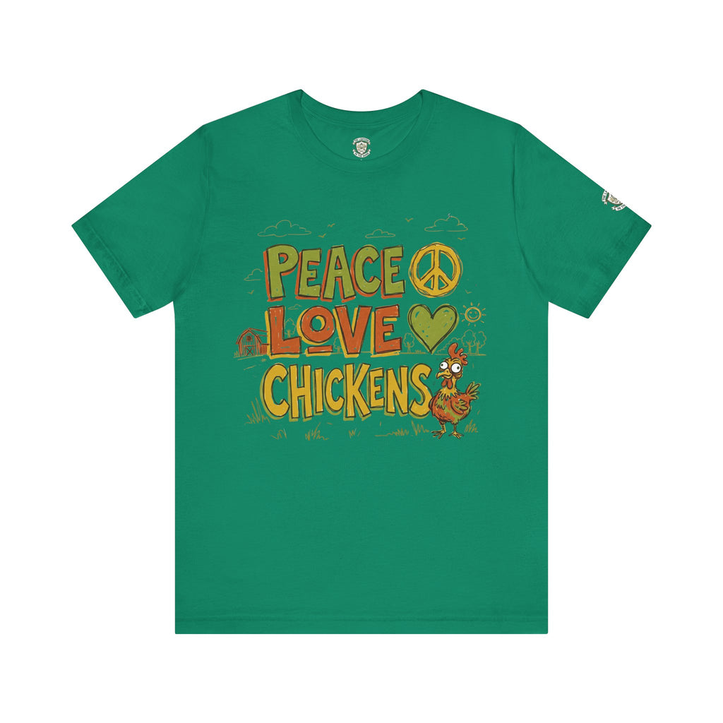 Peace Love Chickens T-Shirt