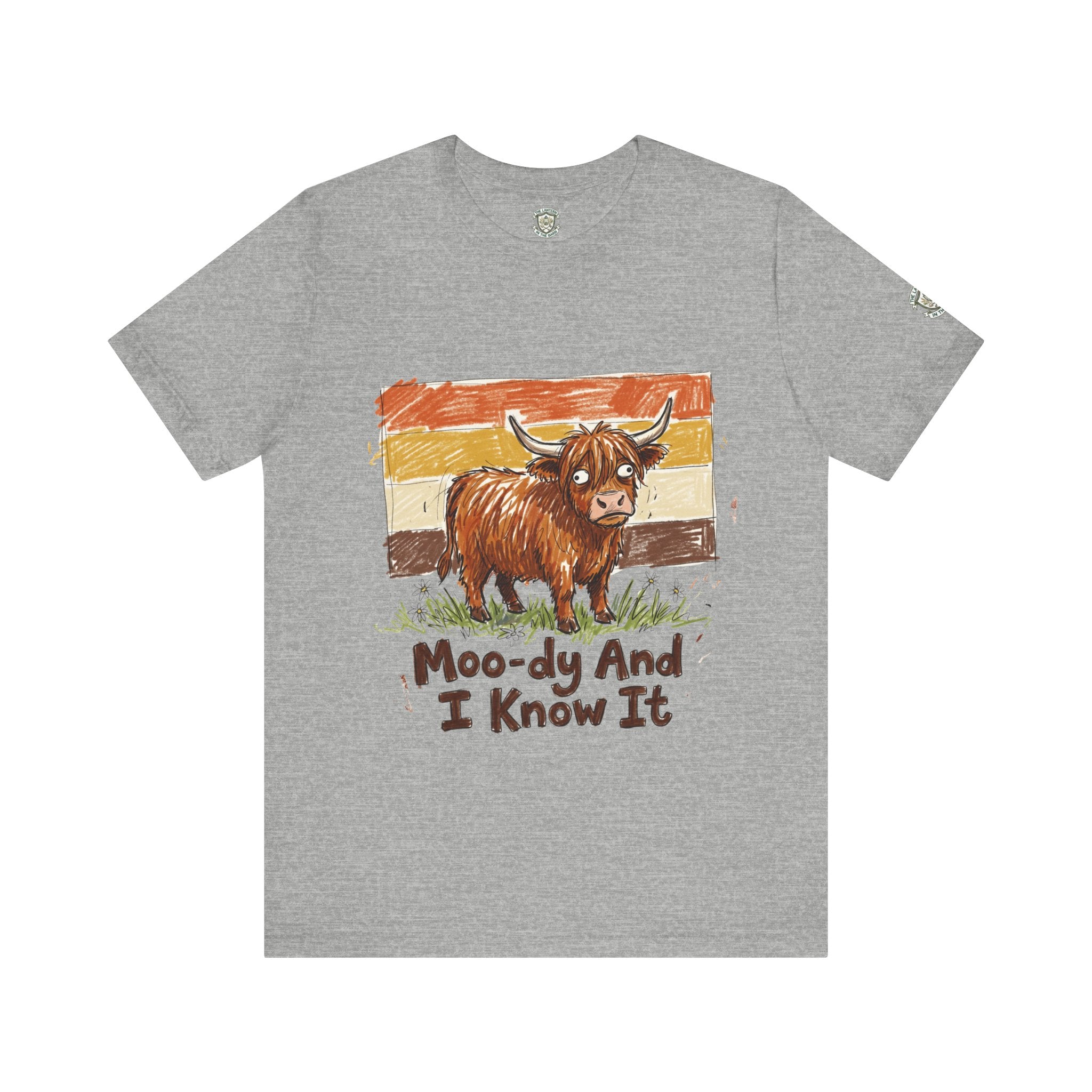 Moo-dy And I Know It T-Shirt