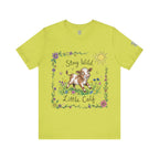 Stay Wild Little Calf - T Shirt