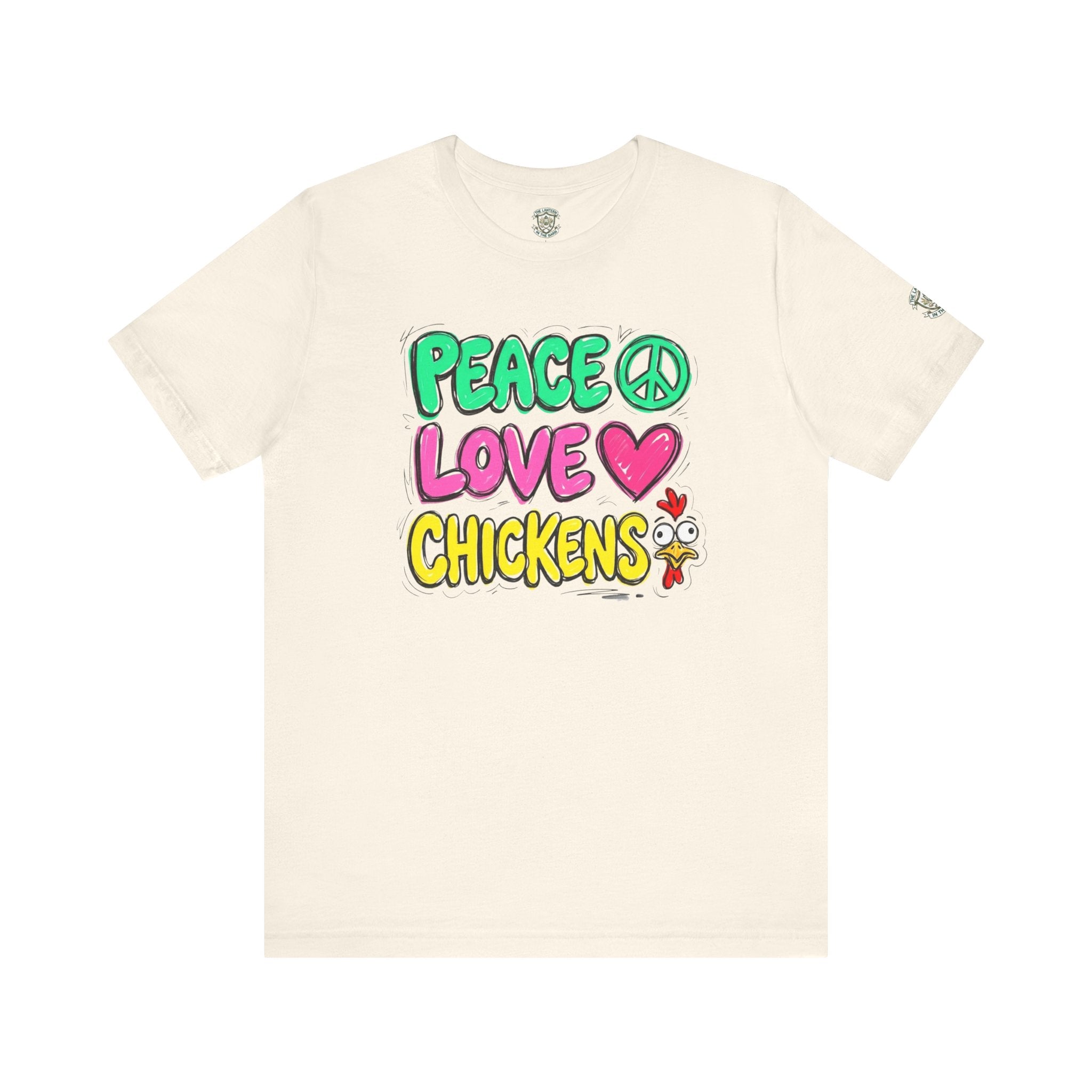 Peace Love Chickens T-Shirt