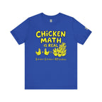 Chicken Math Is Real T‑Shirt