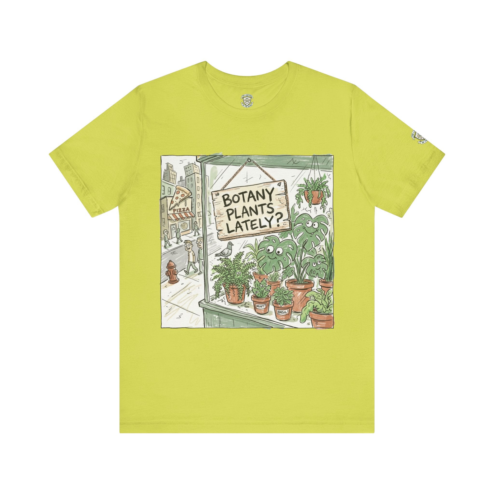 Botany Plants Lately? T-Shirt