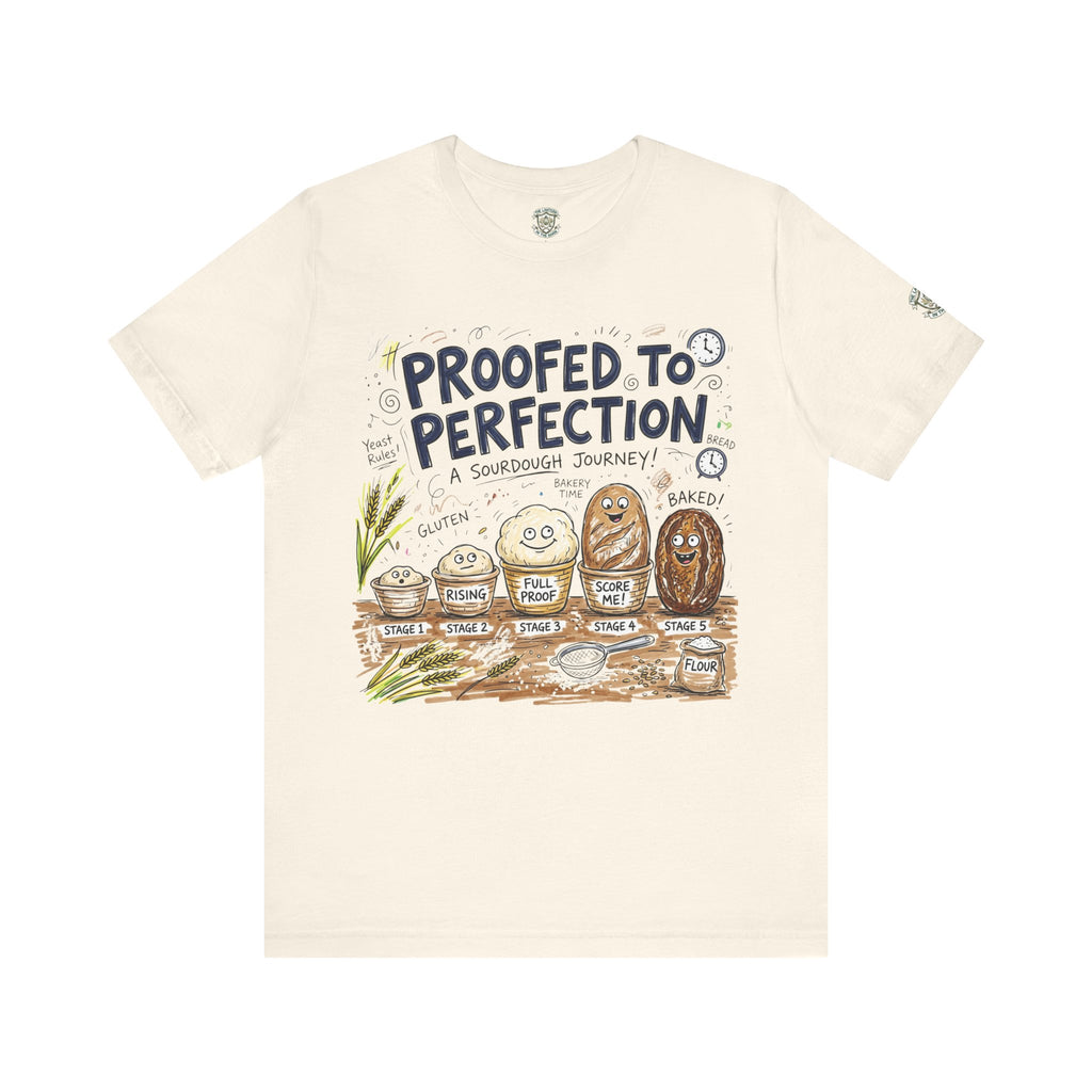 Proofed to Perfection Bread T‑Shirt