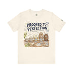 Proofed to Perfection Bread T‑Shirt