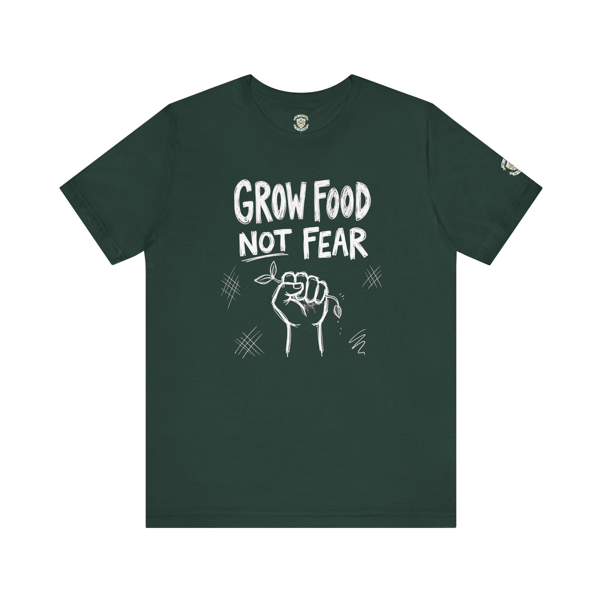 Grow Food Not Fear T-Shirt