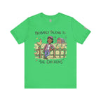 Probably Talking To The Chickens T-Shirt