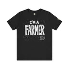 I'm A Farmer T‑Shirt