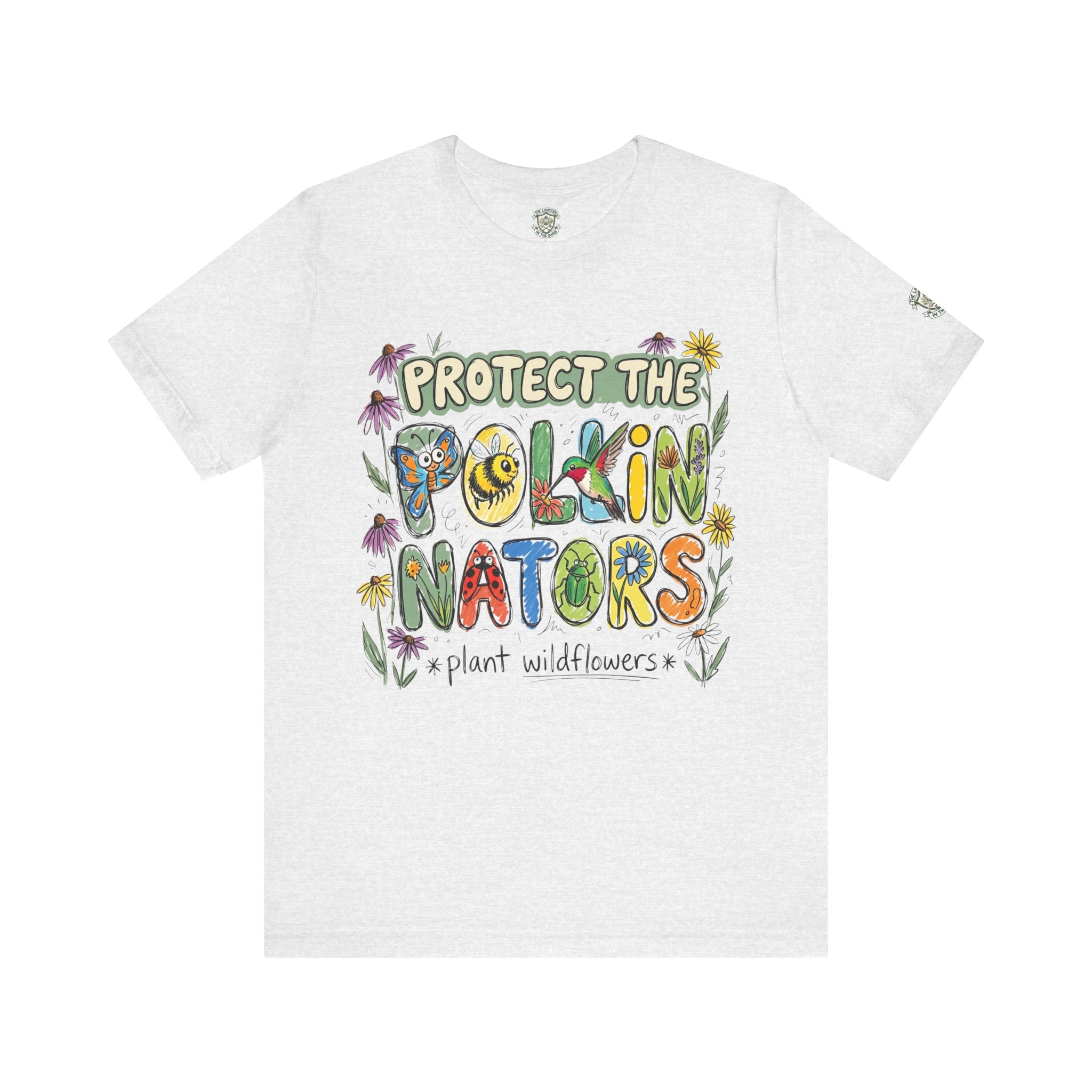 Protect The Pollinators Plant Wildflowers Environmental T‑Shirt