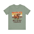 Moo-dy And I Know It T-Shirt