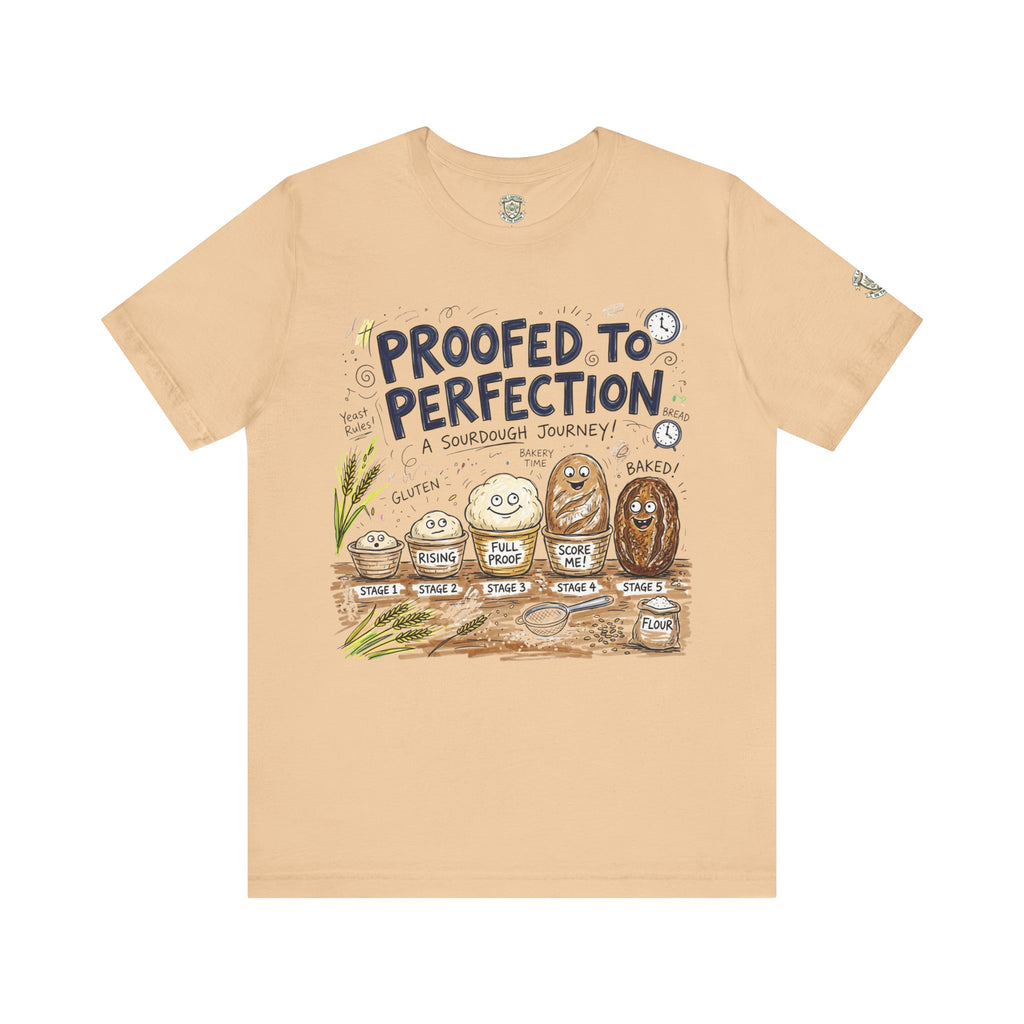 Proofed to Perfection Bread T‑Shirt