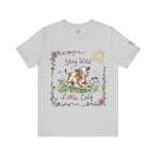 Stay Wild Little Calf - T Shirt