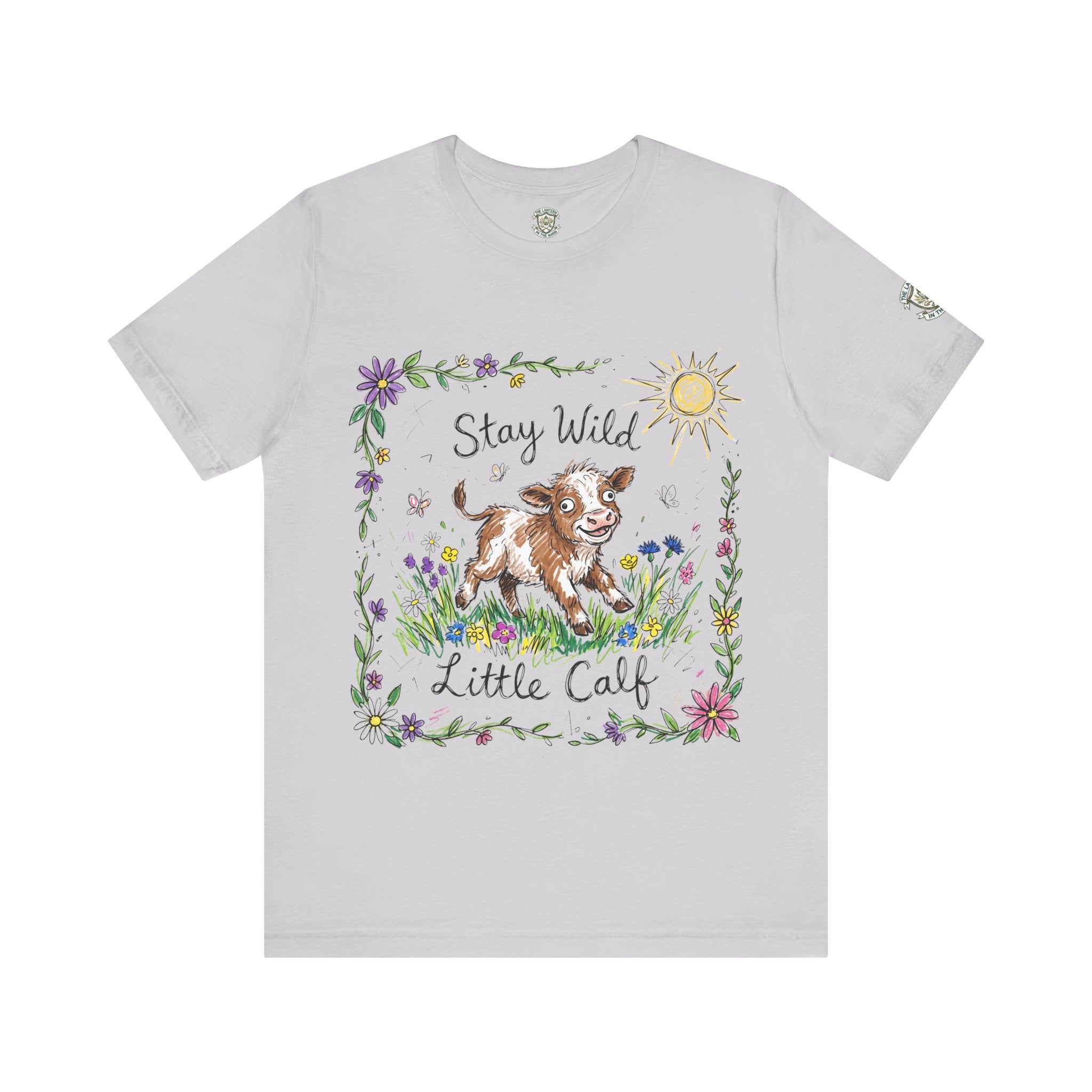 Stay Wild Little Calf - T Shirt