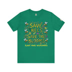 Save the Bees Save the Blooms T-Shirt